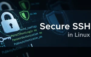 نحوه ایمن‌ سازی SSH در لینوکس