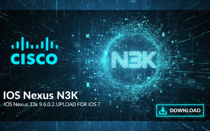 دانلود IOS Nexus N3k 9.6.0.2.U6.7